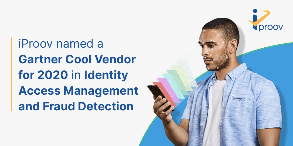 iProov named Gartner Cool Vendor