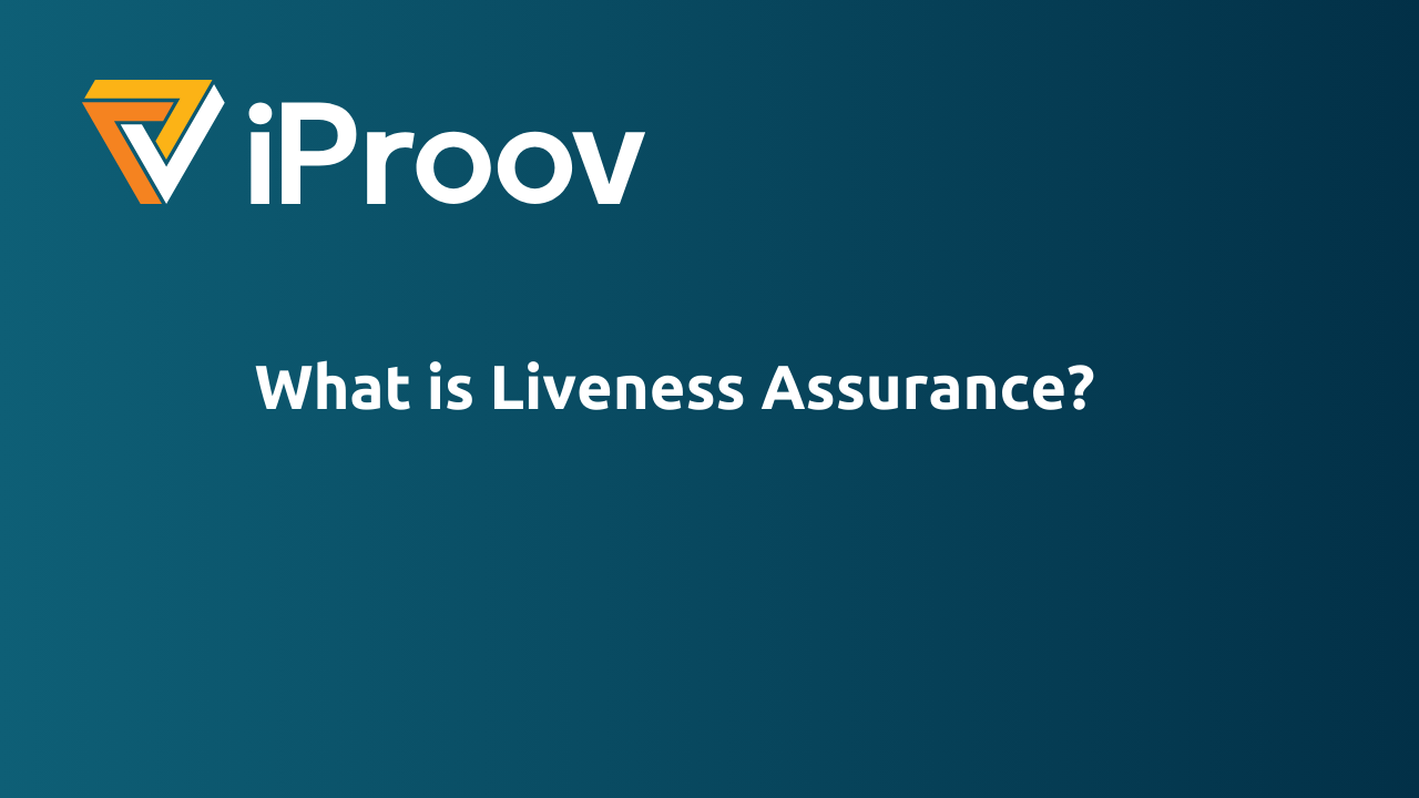 Liveness Assurance คืออะไร
