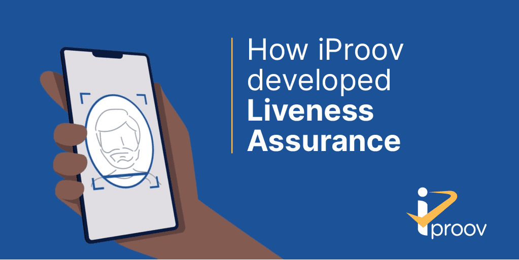 iProov Liveness Assurance