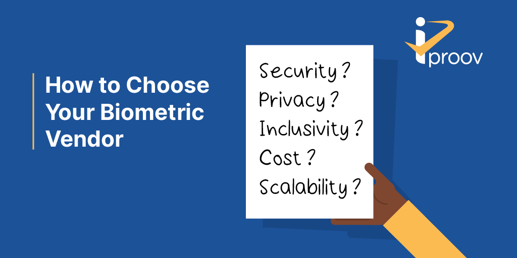 How to choose a biometric vendor: top reasons and considerations
