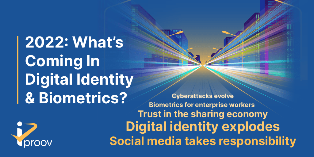 2022 Biometrics & digital identity predictions