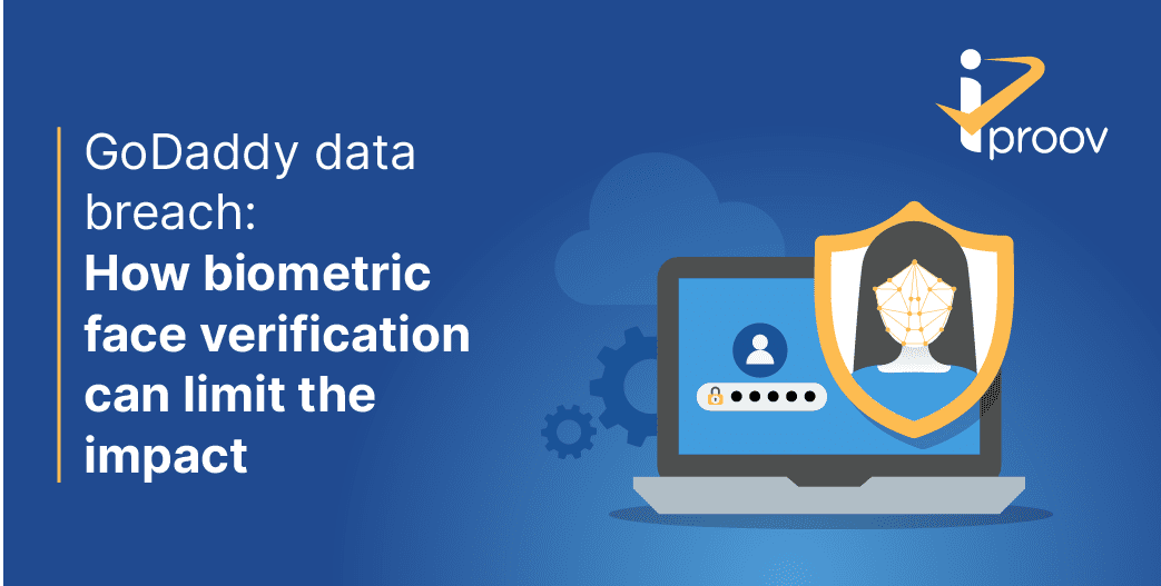 GoDaddy Data Breach Face Biometrics