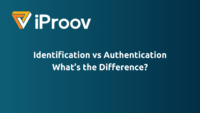 Identification vs Authentication Identification vs authentification |