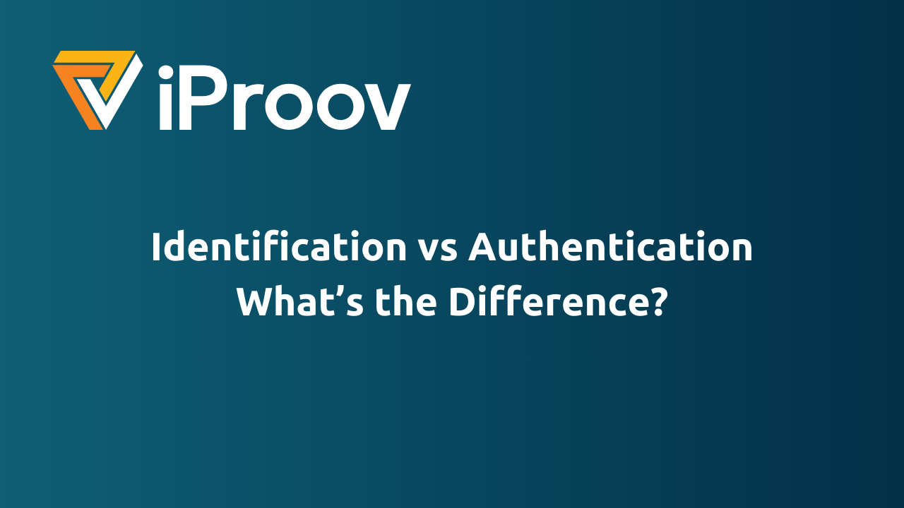 Identification vs Authentication