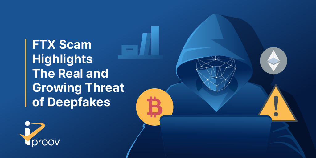 FTX crypto scam highlights threat of deepfakes