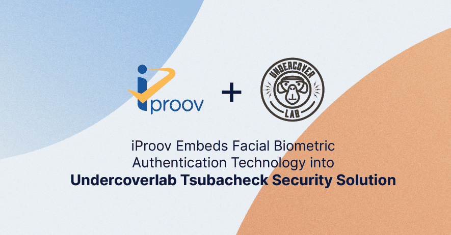 Undercover Labs iProov solution