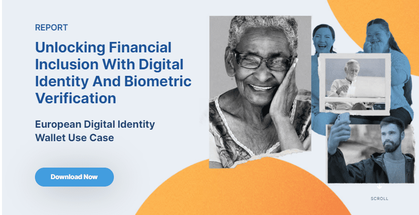 EU digital Identity Wallet unlocking financial inclusion with digital identity and biometric verification